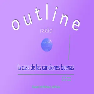 outline radio la casa de las canciones buenas